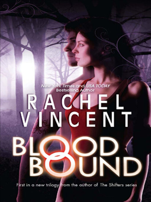 Title details for Blood Bound by Rachel Vincent - Available